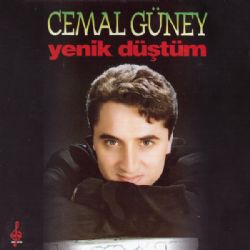 Cemal Güney&nbsp;Yenik Düştüm