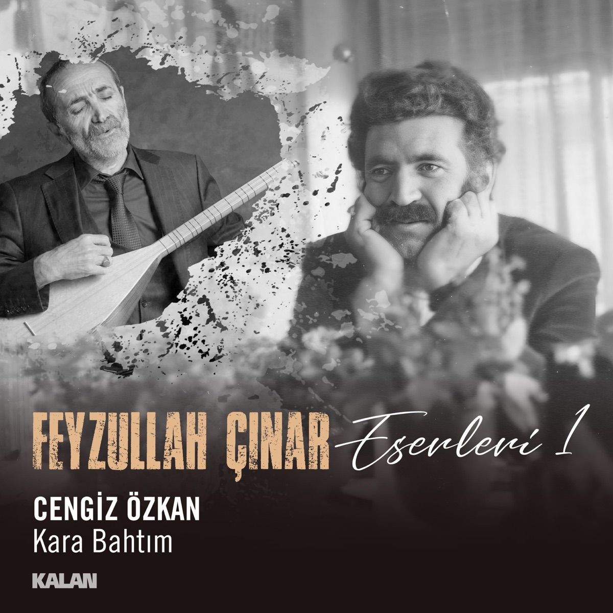 Cengiz Özkan&nbsp;Kara Bahtım Feyzullah Çınar Eserleri 1