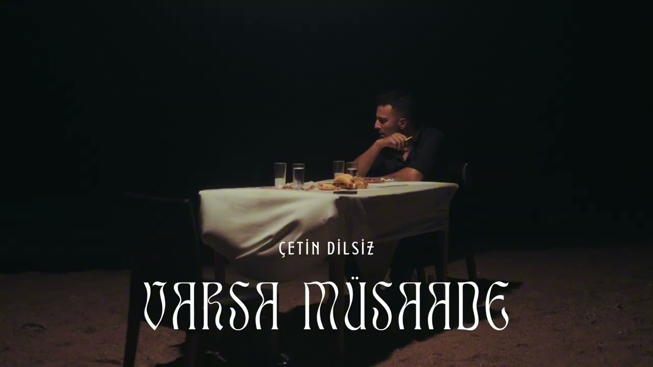 Çetin Dilsiz&nbsp;Varsa Müsaade