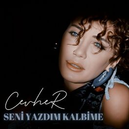 Cevher&nbsp;Seni Yazdım Kalbime