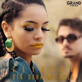 Ceybesk&nbsp;Bir Daha Mı Asla