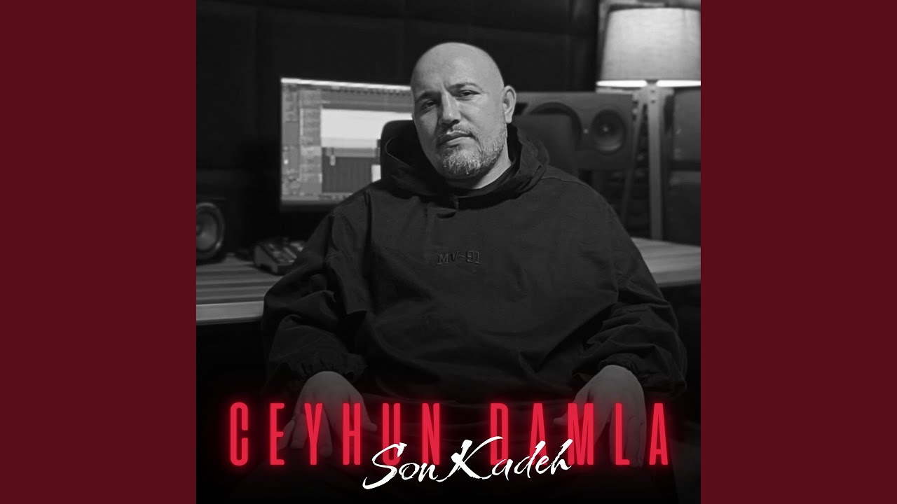 Ceyhun Damla&nbsp;Son Kadeh