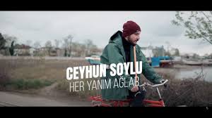 Ceyhun Soylu&nbsp;Her Yanım Ağlar