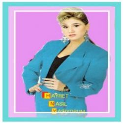 Ceylan&nbsp;Hayret Nasıl Yaşıyorum