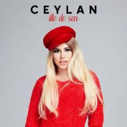 Ceylan&nbsp;İlle De Sen