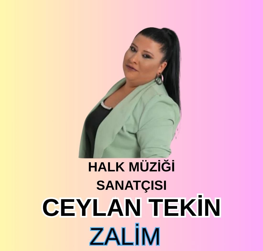 Ceylan Tekin&nbsp;Zalim