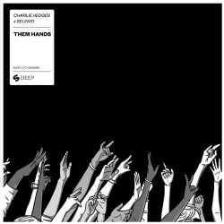 Charlie Hedges&nbsp;Them Hands