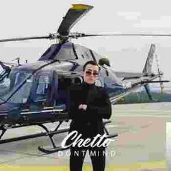 Chetto&nbsp;Dont Mind