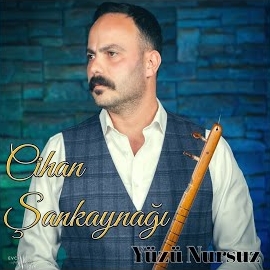 Cihan Şankaynağı&nbsp;Yüzü Nursuz