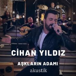 Cihan Yıldız&nbsp;Aşkların Adamı