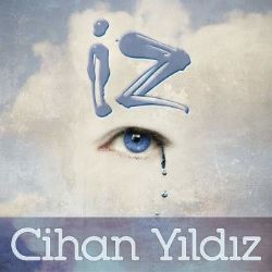 Cihan Yıldız&nbsp;İz