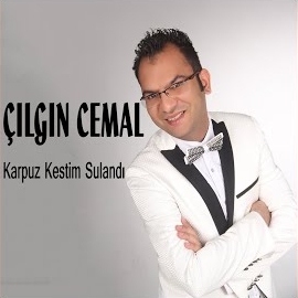 Çılgın Cemal&nbsp;Karpuz Kestim Sulandı