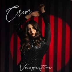 Çisem&nbsp;Vazgeçtim