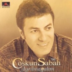Coşkun Sabah&nbsp;Ayrılmayalım