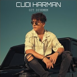 Cudi Harman&nbsp;Git Diyemem