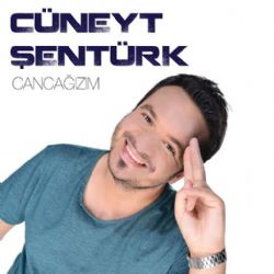 Cüneyt Şentürk&nbsp;Cancağızım