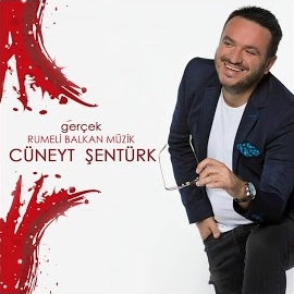 Cüneyt Şentürk&nbsp;Gerçek Rumeli Balkan Müzik