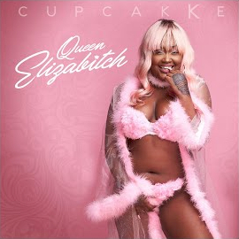 CupcakKe&nbsp;Queen Elizabitch
