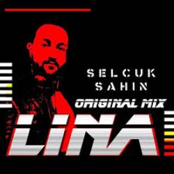 DJ Selçuk Şahin&nbsp;Lina