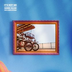 Daniel Allan&nbsp;Its Not Me