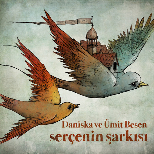 Daniska&nbsp;Serçenin Şarkısı