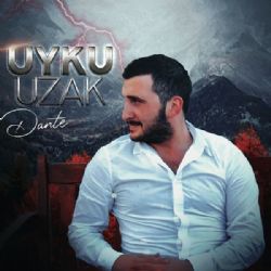 Dante&nbsp;Uyku Uzak