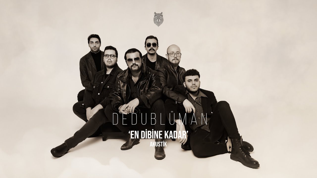 Dedublüman&nbsp;En Dibine Kadar