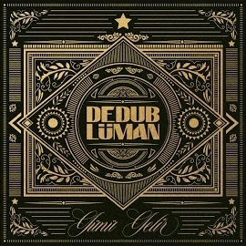 Dedublüman&nbsp;Günü Gelir