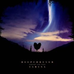 Deepforever&nbsp;Count On You