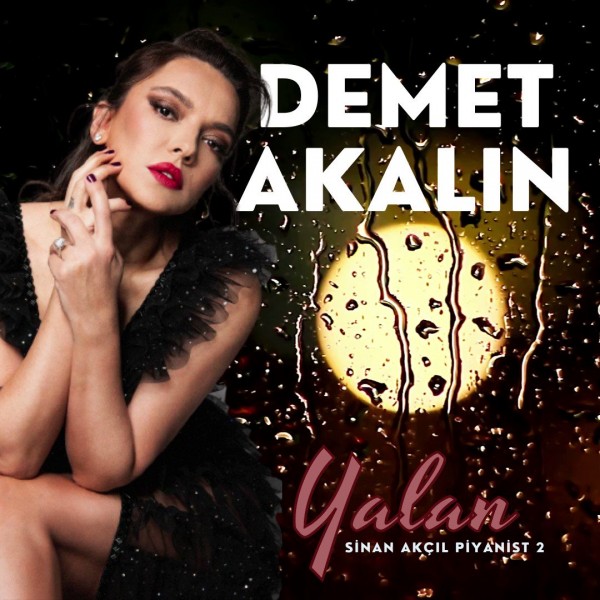 Demet Akalın&nbsp;Yalan mı