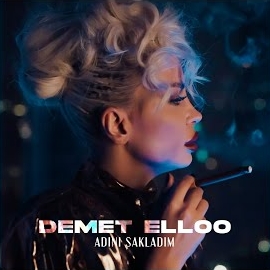 Demet Elloo&nbsp;Adını Sakladım