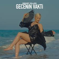 Demet Elloo&nbsp;Gecenin Vakti