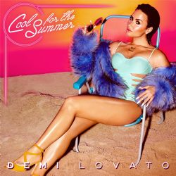 Demi Lovato&nbsp;Cool For The Summer