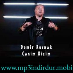 Demir Rusnak&nbsp;Canım Kızım