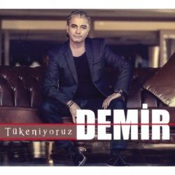 Demir&nbsp;Tükeniyoruz