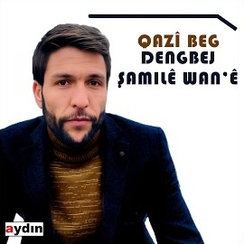 Dengbej Şamile Wane&nbsp;Qazi Beg