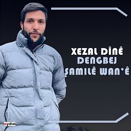 Dengbej Şamile Wane&nbsp;Xezal Dine