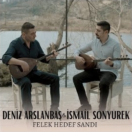 Deniz Arslanbaş&nbsp;Felek Hedef Sandı