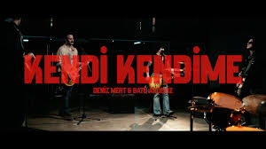 Deniz Mert&nbsp;Kendi Kendime