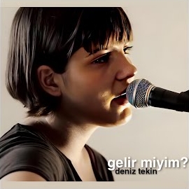 Deniz Tekin&nbsp;Gelir Miyim