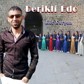 Derikli Edo&nbsp;Kör Kurşun