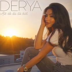 Derya&nbsp;Als Ob Du Da Bist
