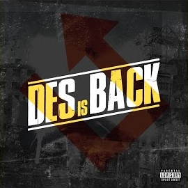 Des&nbsp;Des Is Back