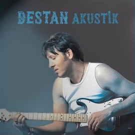 Destan&nbsp;Destan Akustik