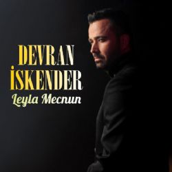 Devran İskender&nbsp;Leyla Mecnun