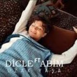 Dicle&nbsp;Uzak Yaşa