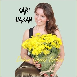 Didem Güneş Erkoç&nbsp;Sarı Hazan