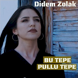 Didem Zolak&nbsp;Bu Tepe Pullu Tepe