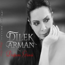 Dilek Arman&nbsp;Doğum Günü