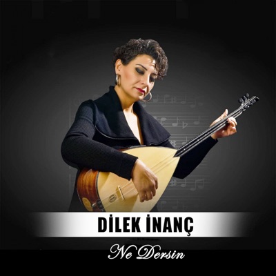 Dilek İnanç&nbsp;Ne Dersin